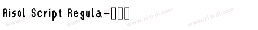 Risol Script Regula字体转换